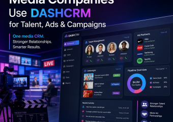 media CRM illustration for How Media Companies Use DASHCRM for Talent, Ads & Campaigns